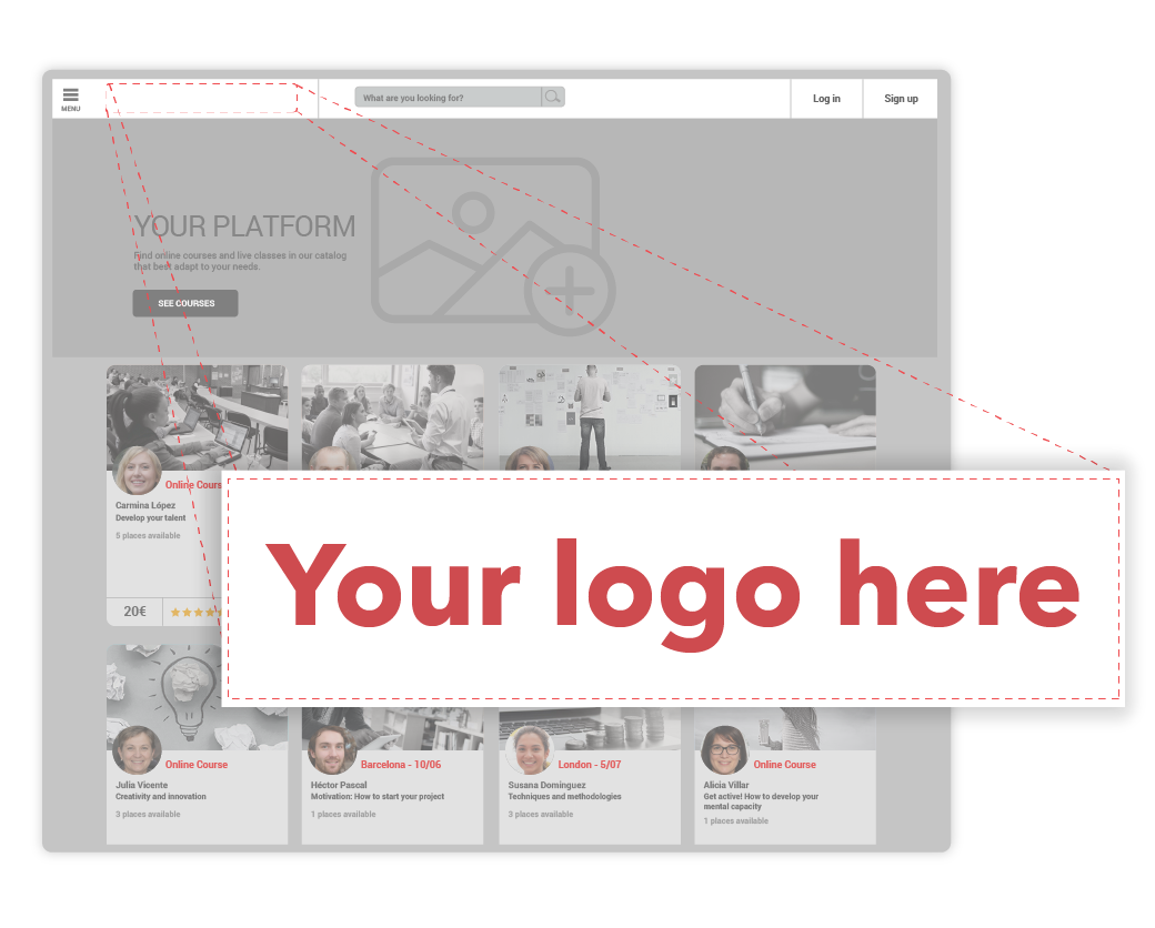 Display your company or brand logo to fully personalize your platform.